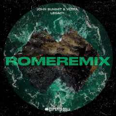 John Summit - Legacy (ROMEREMIX)