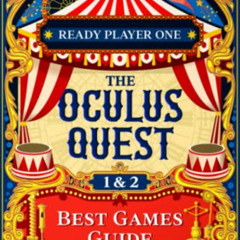 Access EBOOK 📂 The Oculus Quest 1 & 2 Best Games Guide: reviews of the best games av