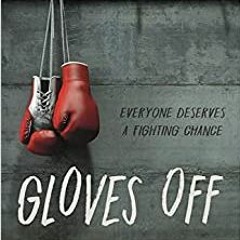 [DOWNLOAD] ⚡️ PDF Gloves Off Full Books