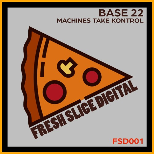 FSD001 Base 22 - Machines Take Kontrol