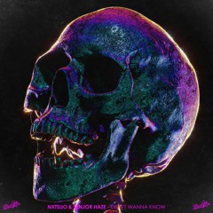 NXTSUO & Senjor Haze - Don't Wanna Know