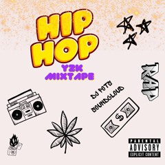 Dj Pots - Y2K´s Hip Hop Mixtape