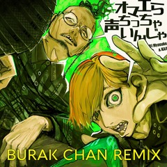 DJ MYOSUKE & KAJI - MAKE MORE NOISE (BURAK CHAN REMIX)
