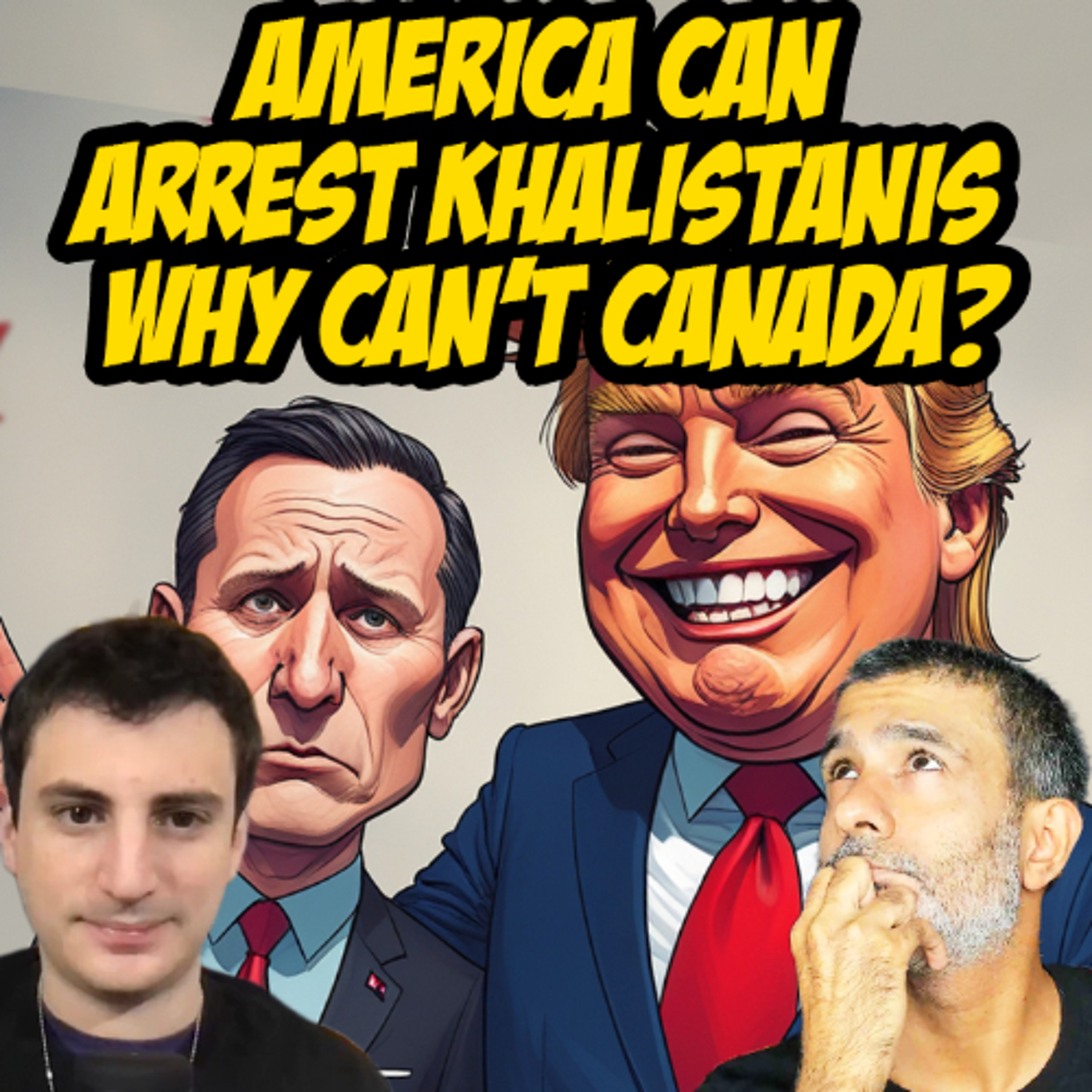If America Can Arrest Khalistanis Why Can't Canada? episode artwork