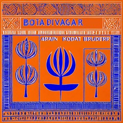 4Rain X Kodat X Bruderr - Bota Divagar