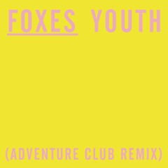 Youth (Adventure Club Remix)