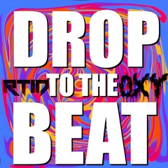 Noiseflow - Drop To The Beat (RTID x Oxytocin Edit) [FREE DL]
