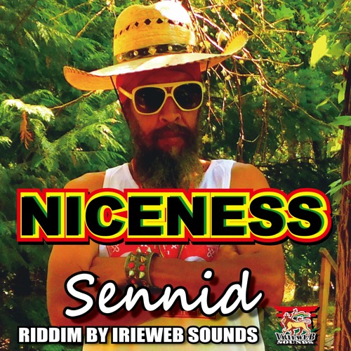 SENNID & IRIEWEB SOUNDS - NICENESS!!