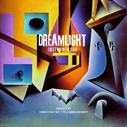 Dreamlight (Instrumental) Produced by KingXxStrategic x Thedominionofeliteartists