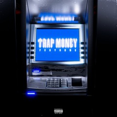 TrapMoney [Prod. 88NOIZ]