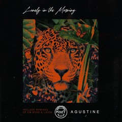 PREMIERE - Agustine - Lonely In The Morning (Laion Remix)