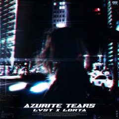 Azurite Tears w/ Lorta