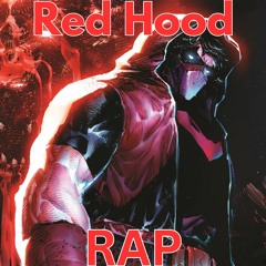 Red Hood Rap- "Revenge"