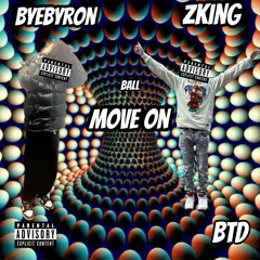 Zking - Move On (Ball) w/ Byebyron
