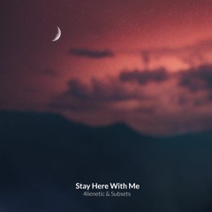 4lienetic & Subsets - Stay Here With Me