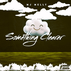 Something Clearer Freestyle