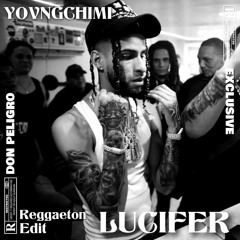 LUCIFER [REGGAETON EDIT] YOVNGCHIMI