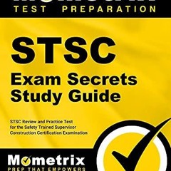 READ PDF STSC Exam Secrets Study Guide: STSC Review and Practice Test for the
