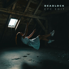 Deadlock (CPC Edit)
