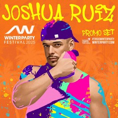 WINTER PARTY 2025 PROMO: ACTION FINALE W/ JOSHUA RUIZ (Miami)