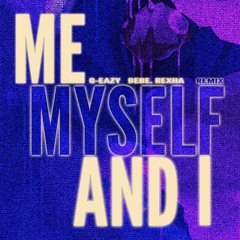 G-Eazy x Bebe Rexha - Me, Myself & I (MRTD Remix)*FILTERED*