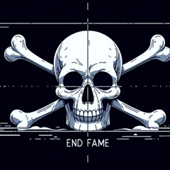 End Fame