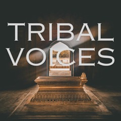 Tribal Voices
