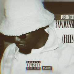 Prince Arob - 3Am Mansion Flow (Freestyle)