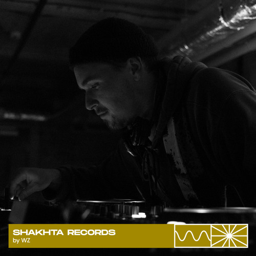 Shakhta Records 01/25 by WZ