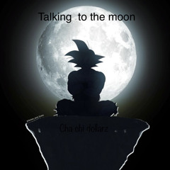 talking to the moon freestyle