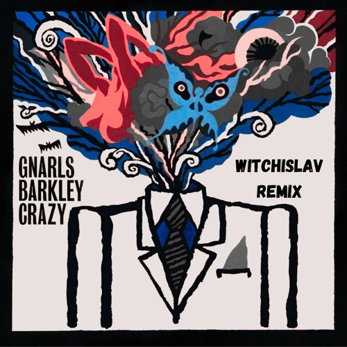Gnarls Barkley - Crazy (Witchislav Remix ) - FULL TRACK ON YOUTUBE