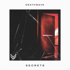 Deathwave - Secrets