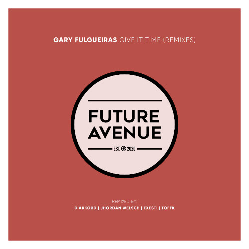 Gary Fulgueiras - Fear of You (Toffk Remix) [Future Avenue]