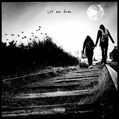 LET ME DOWN (Produced by GLOBEATS)