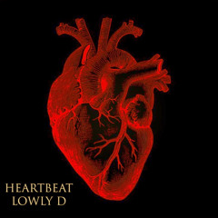 HEARTBEAT - Lowly D