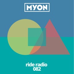 Ride Radio 082 With Myon