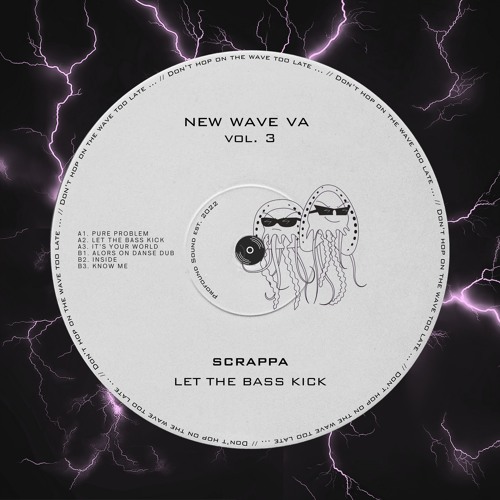 Scrappa - Let The Bass Kick (BANDCAMP)