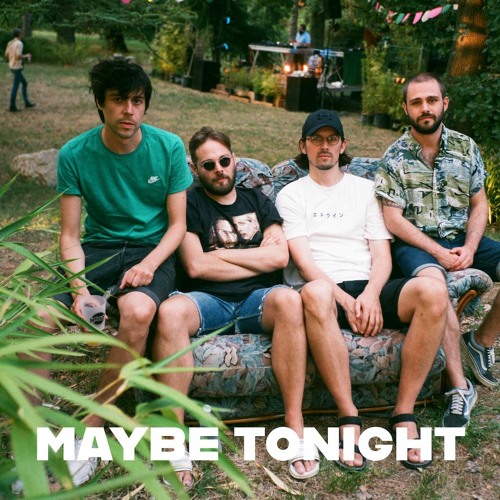 Maybe Tonight - SUPERCAMP Festival 2021