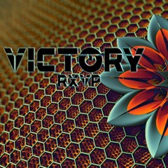 RXVP - VICTORY REMIX
