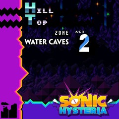 Hill Top Act 2 (Water Caves) - Sonic Hysteria OST