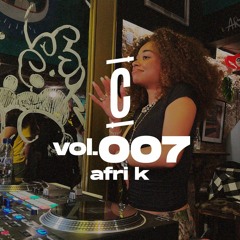 vol. 007 w/ afri k | amapiano, afrobeat, hip hop