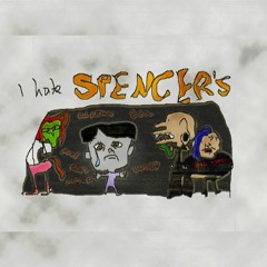I HATE SPENCERS by Pee Cancer