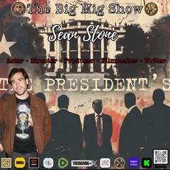 ‘All The President’s Men’ w/ Sean Stone Actor-Filmmaker |EP399