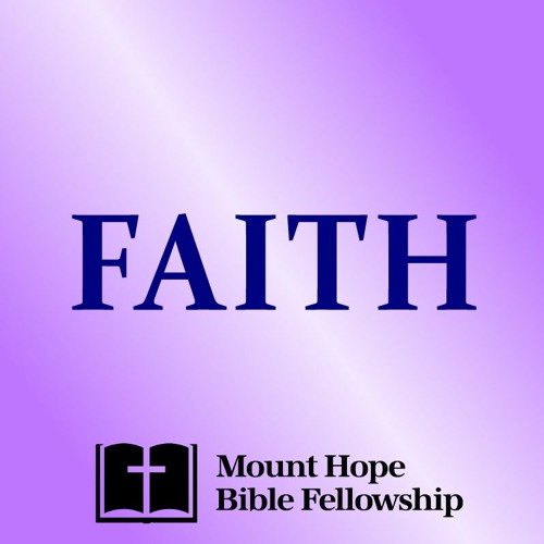 stream-faith-from-guest-speaker-joe-eash-by-mount-hope-bible