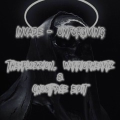 Invade - Unforgiving(TheXplozzion, WarriorHeartz & GhostFace Edit)