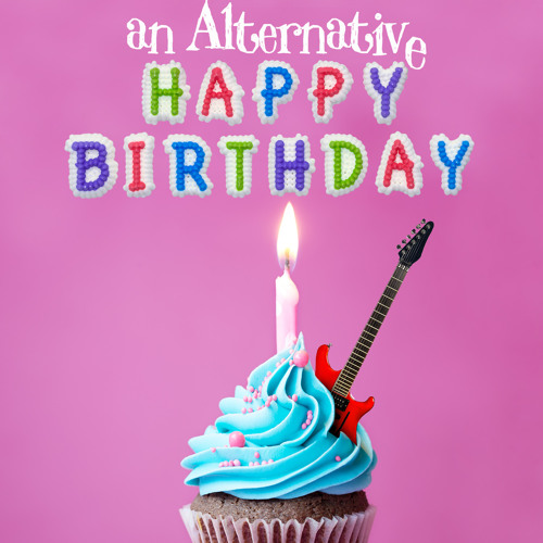 Stream Happy Birthday Punk Rock by Universal Production Music Listen online for free on SoundCloud