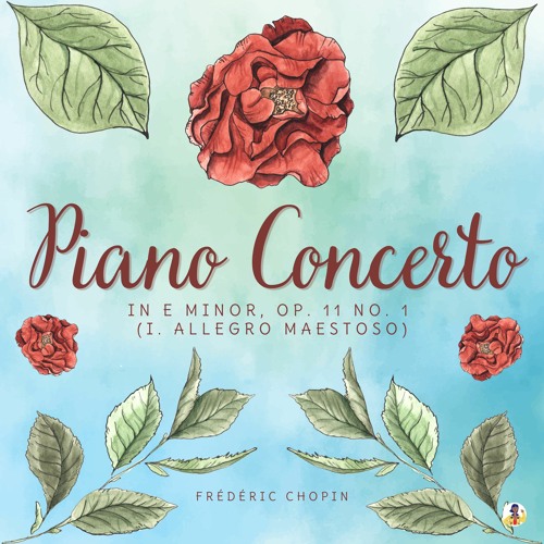 Stream Piano Concerto in E Minor, Op. 11 No. 1 - I. Allegro Maestoso by ...