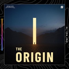 The ORIGIN (EDM Mix) [Dreams Mini Fest Vol. 10 - Divergence]