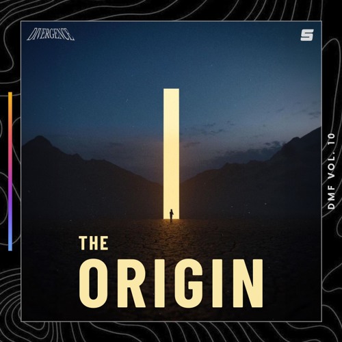 The ORIGIN (EDM Mix) [Dreams Mini Fest Vol. 10 - Divergence]