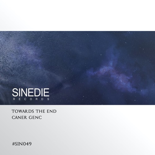 Caner Genc - Towards The End (Original Mix)